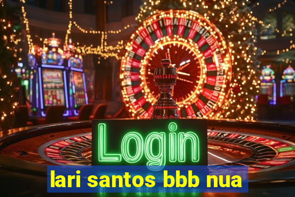 lari santos bbb nua